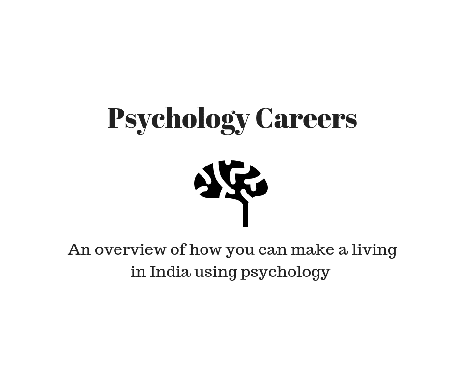 Psychology careers in India: overview and guidelines